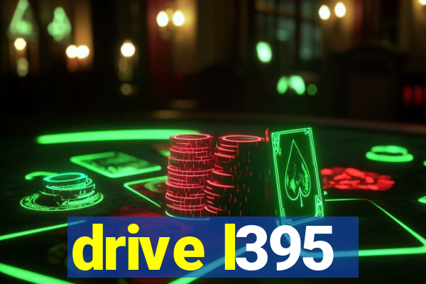 drive l395